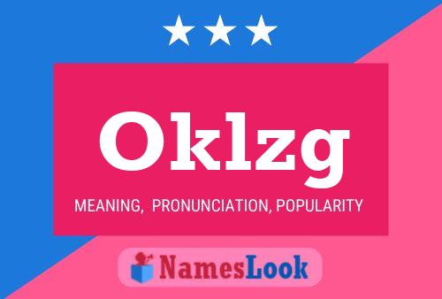 Póster del nombre Oklzg