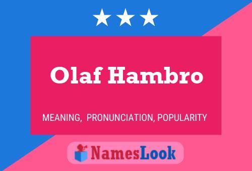 Póster del nombre Olaf Hambro