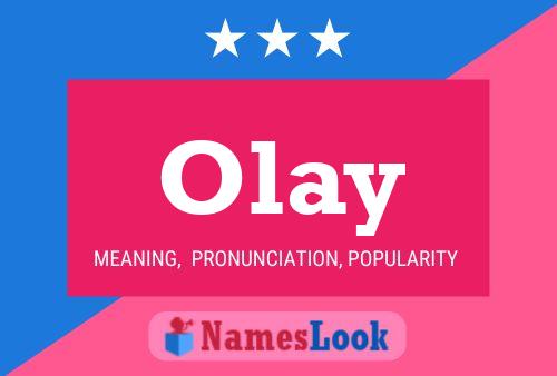 Póster del nombre Olay