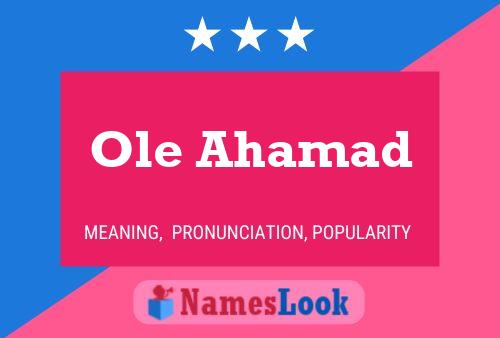 Póster del nombre Ole Ahamad