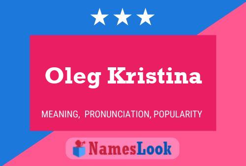 Póster del nombre Oleg Kristina