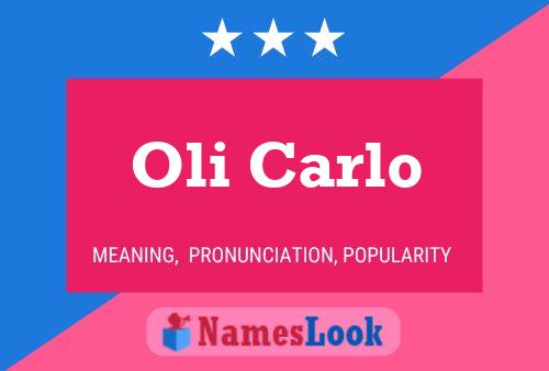 Póster del nombre Oli Carlo