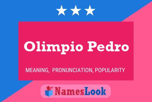 Póster del nombre Olimpio Pedro