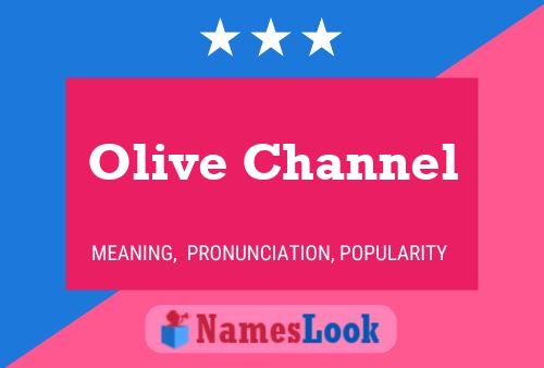 Póster del nombre Olive Channel