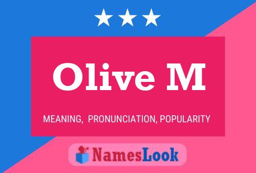 Póster del nombre Olive M