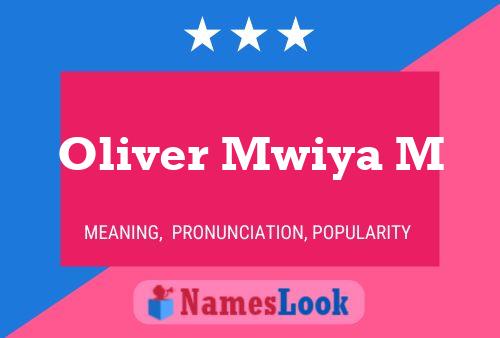 Póster del nombre Oliver Mwiya M