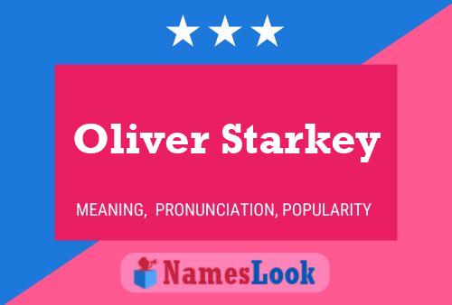 Póster del nombre Oliver Starkey