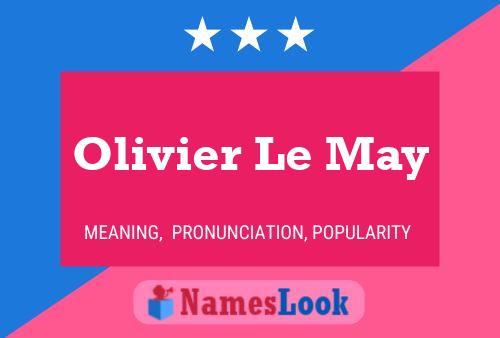 Póster del nombre Olivier Le May