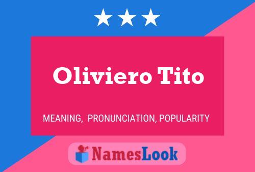 Póster del nombre Oliviero Tito