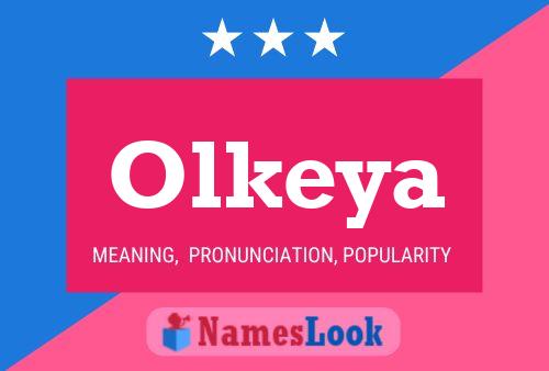 Póster del nombre Olkeya