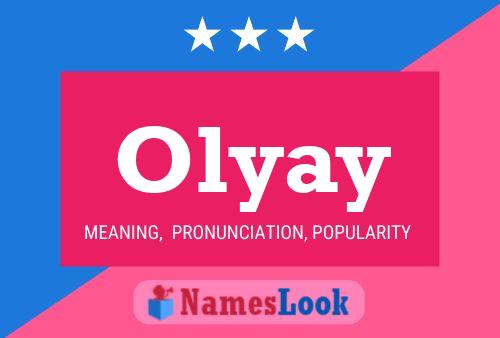 Póster del nombre Olyay