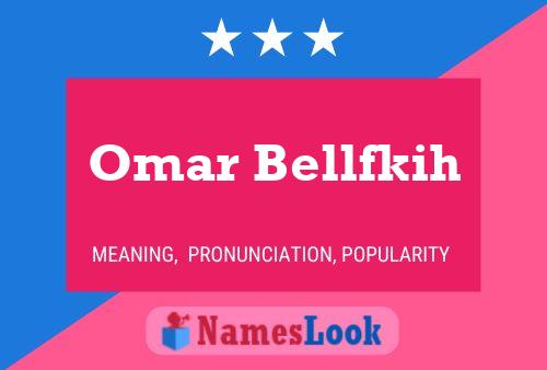 Póster del nombre Omar Bellfkih