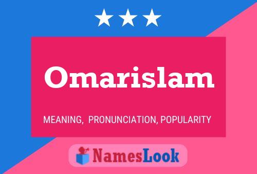 Póster del nombre Omarislam