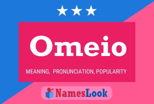 Póster del nombre Omeio