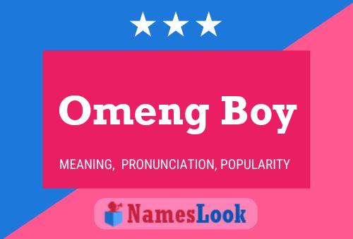 Póster del nombre Omeng Boy