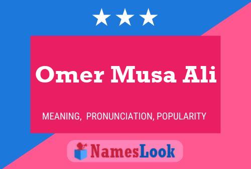 Póster del nombre Omer Musa Ali