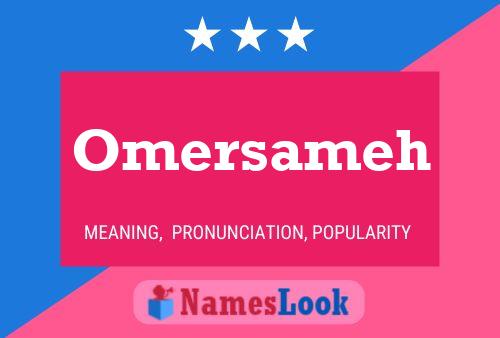 Póster del nombre Omersameh