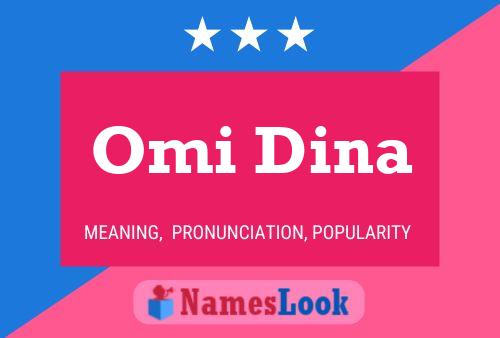 Póster del nombre Omi Dina