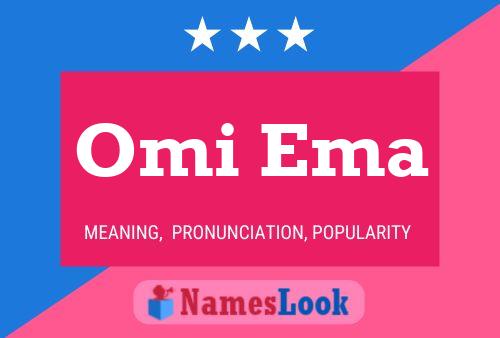 Póster del nombre Omi Ema