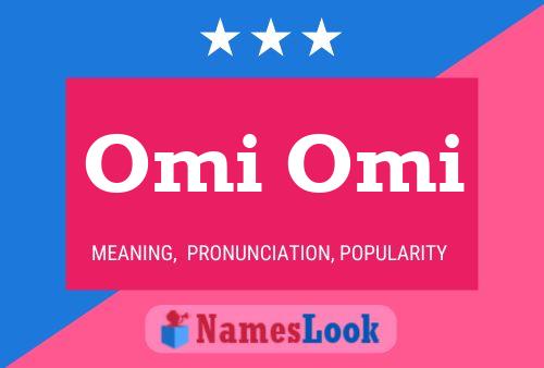 Póster del nombre Omi Omi