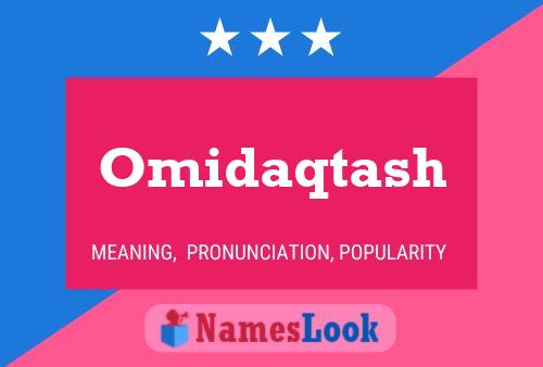 Póster del nombre Omidaqtash