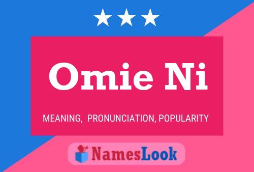 Póster del nombre Omie Ni