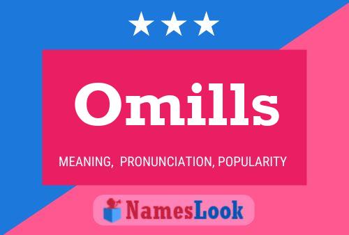 Póster del nombre Omills