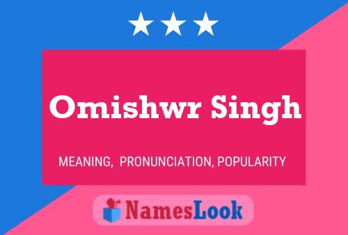 Póster del nombre Omishwr Singh