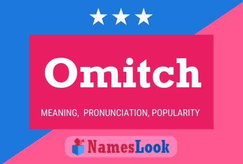 Póster del nombre Omitch