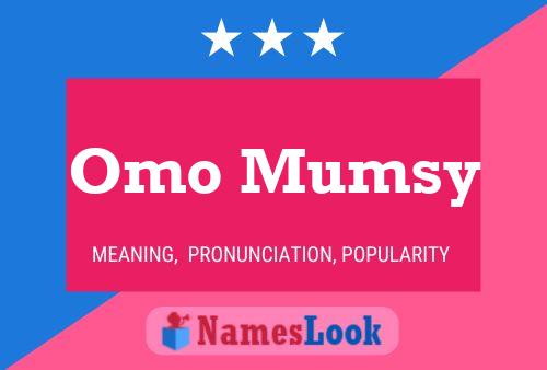 Póster del nombre Omo Mumsy