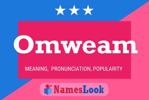 Póster del nombre Omweam