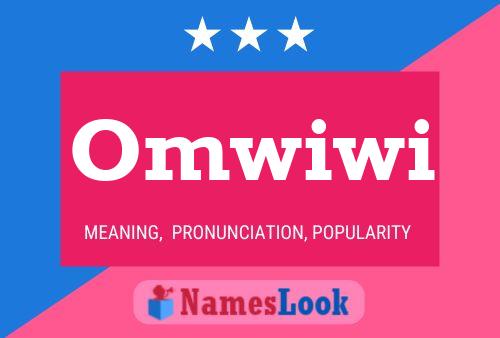 Póster del nombre Omwiwi