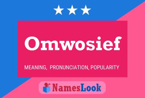 Póster del nombre Omwosief