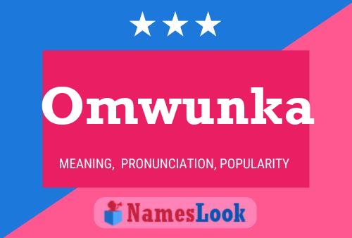 Póster del nombre Omwunka