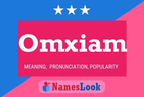 Póster del nombre Omxiam