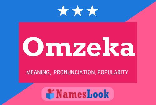 Póster del nombre Omzeka