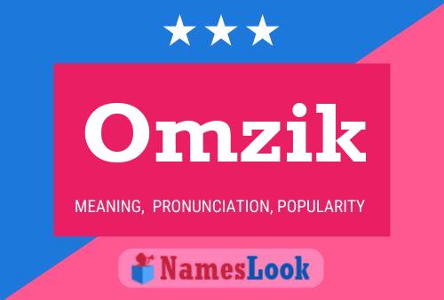 Póster del nombre Omzik