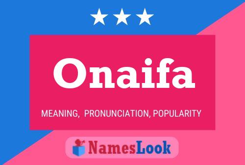 Póster del nombre Onaifa