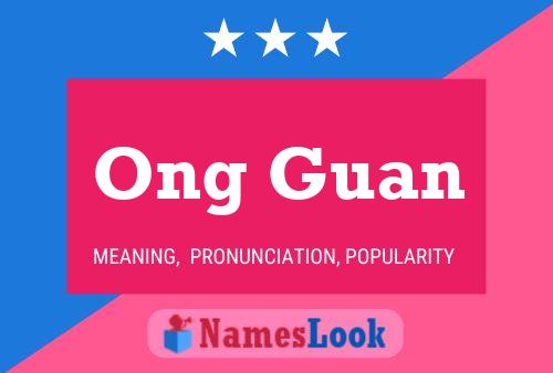 Póster del nombre Ong Guan