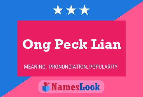 Póster del nombre Ong Peck Lian