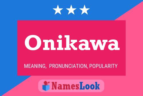 Póster del nombre Onikawa