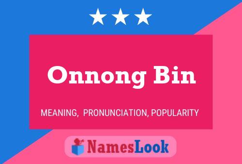 Póster del nombre Onnong Bin