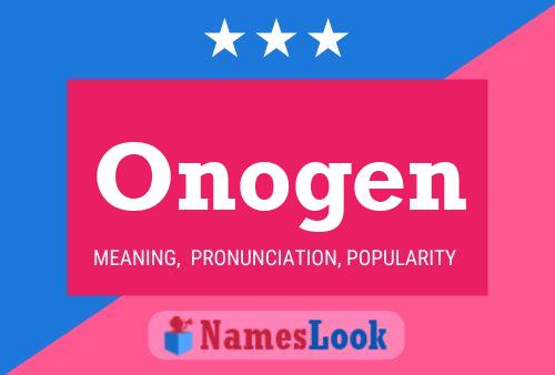 Póster del nombre Onogen