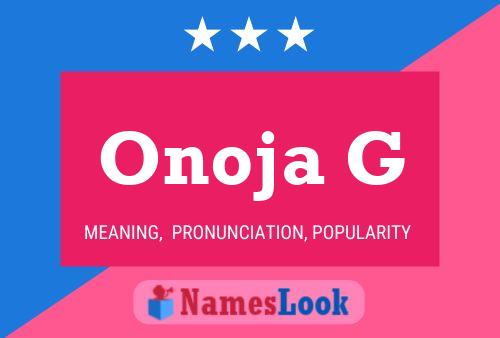 Póster del nombre Onoja G