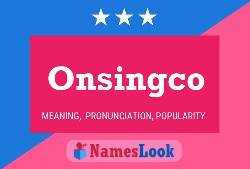 Póster del nombre Onsingco