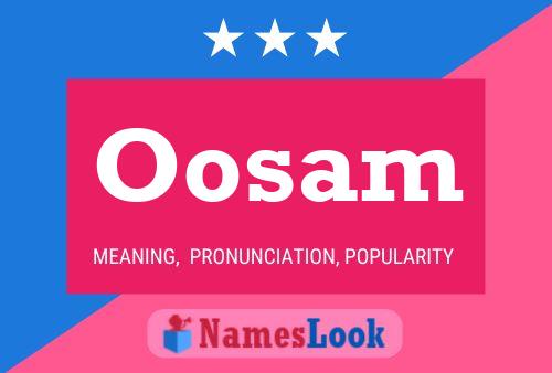 Póster del nombre Oosam