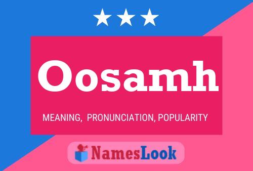 Póster del nombre Oosamh