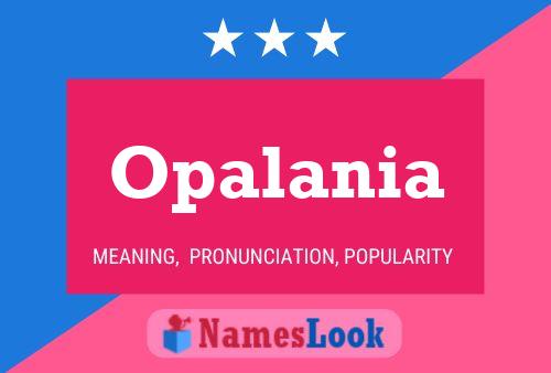 Póster del nombre Opalania