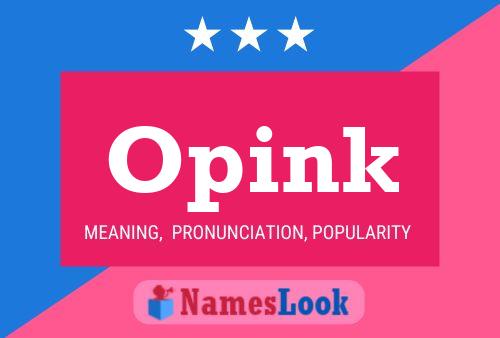 Póster del nombre Opink