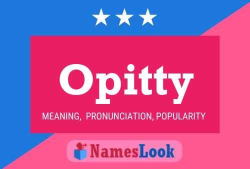 Póster del nombre Opitty